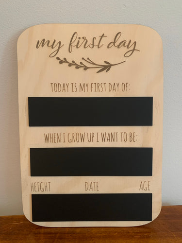 My First / Last Day board